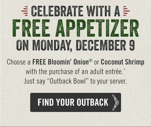 Free Outback Appetizer December 9, 2019 Deal & Freebies Sami Cone