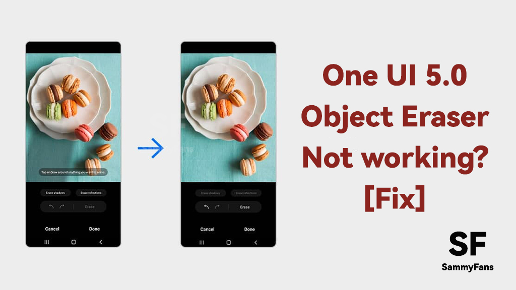 PSA Samsung Object, Shadow and Reflection Eraser apps are not working