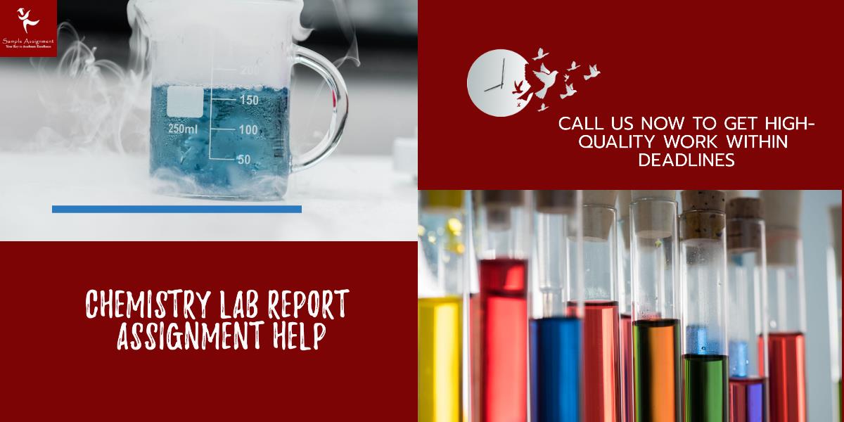 Online Chemistry Lab Report Assignment Help Upto 50 OFF