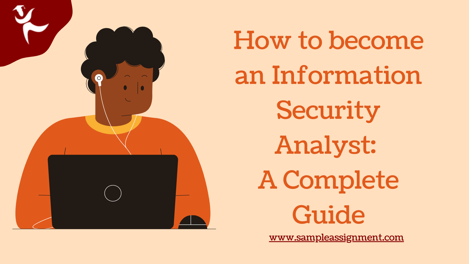 How to an Information Security Analyst Complete Guide