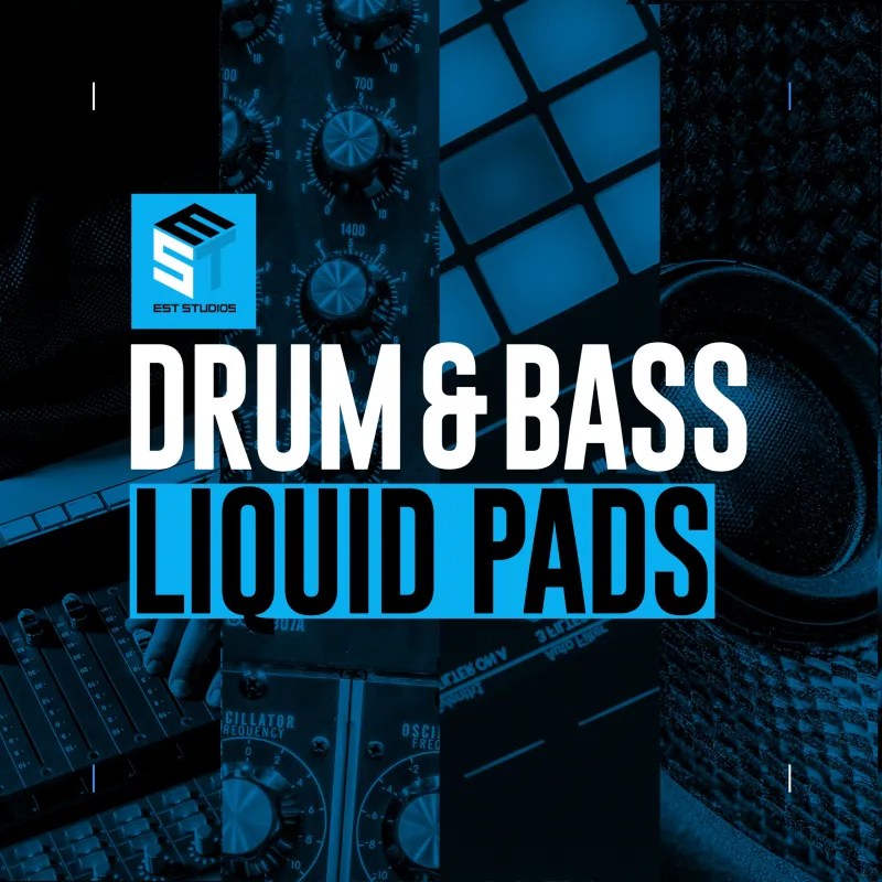 Download EST Studios Drum and Bass Liquid Pads WAV MIDI Sample Drive