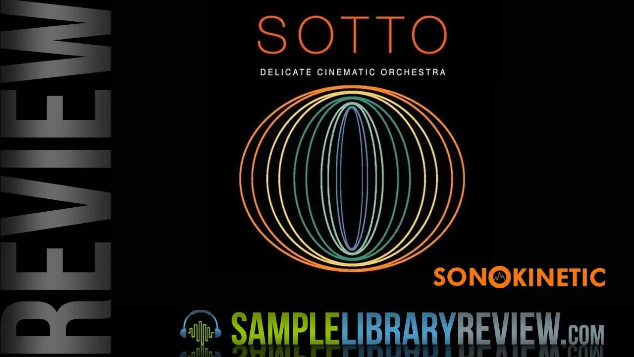 Review Sotto from Sample Library Review
