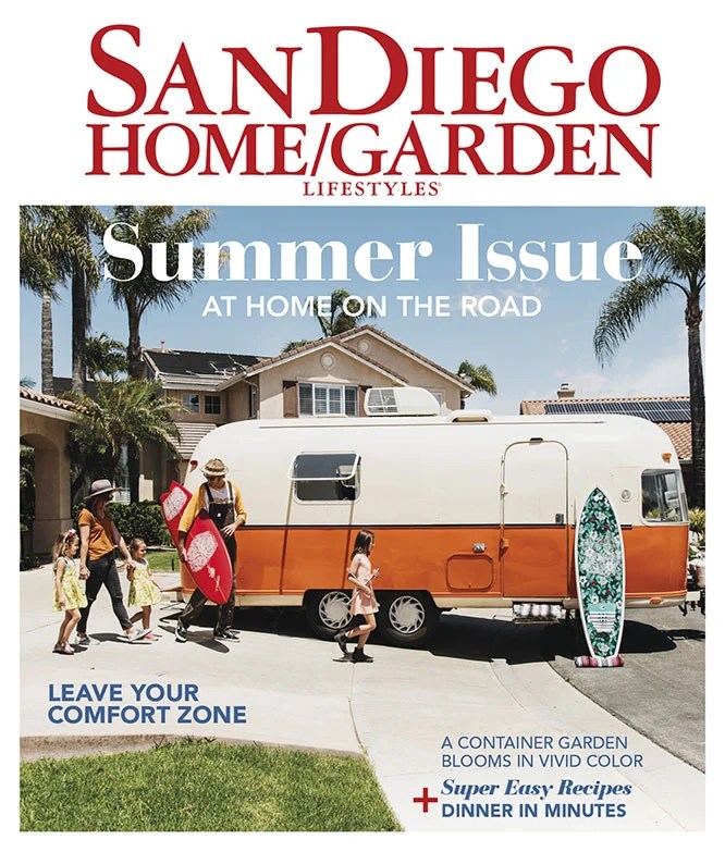 Summer Dreams July 2019 Note from the Editor San Diego Home/Garden