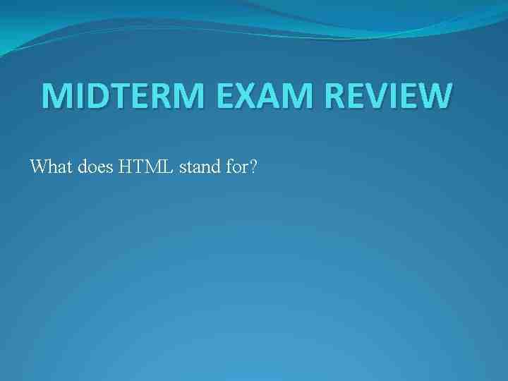 What does HTML stand for? The San Diego SEO Company