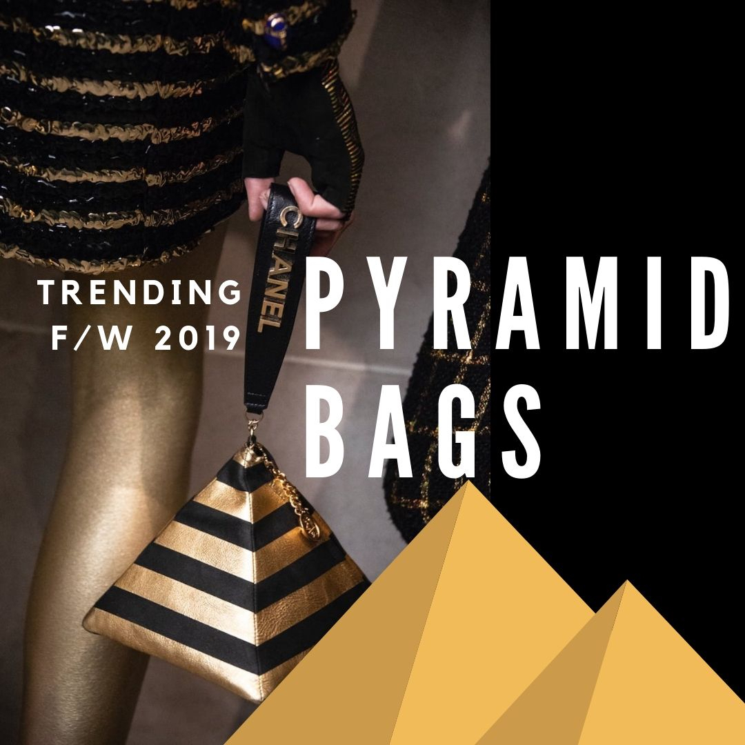 Trending F/W 2019 Pyramid Bags Sandra‘s Closet