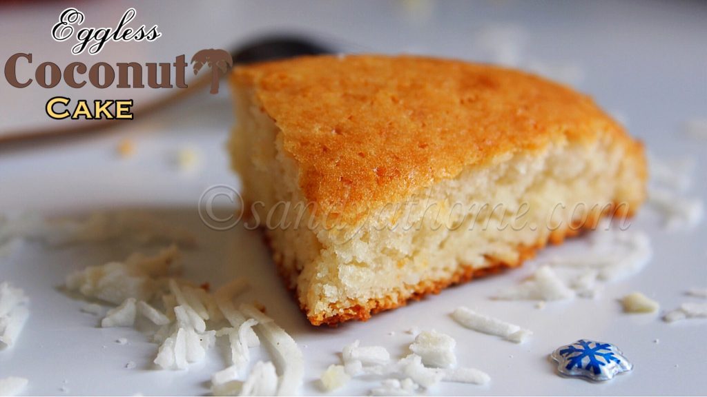 Eggless coconut cake recipe, Easy coconut cake (WITH VIDEO) Sandhya's