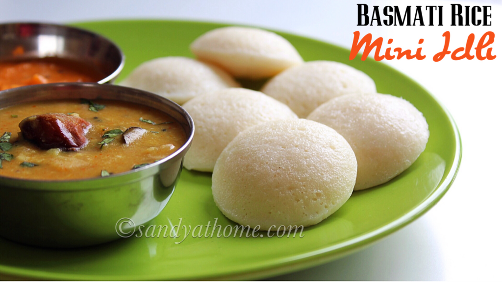 Mini idli with basmati rice, Basmati rice idli recipe Sandhya's recipes