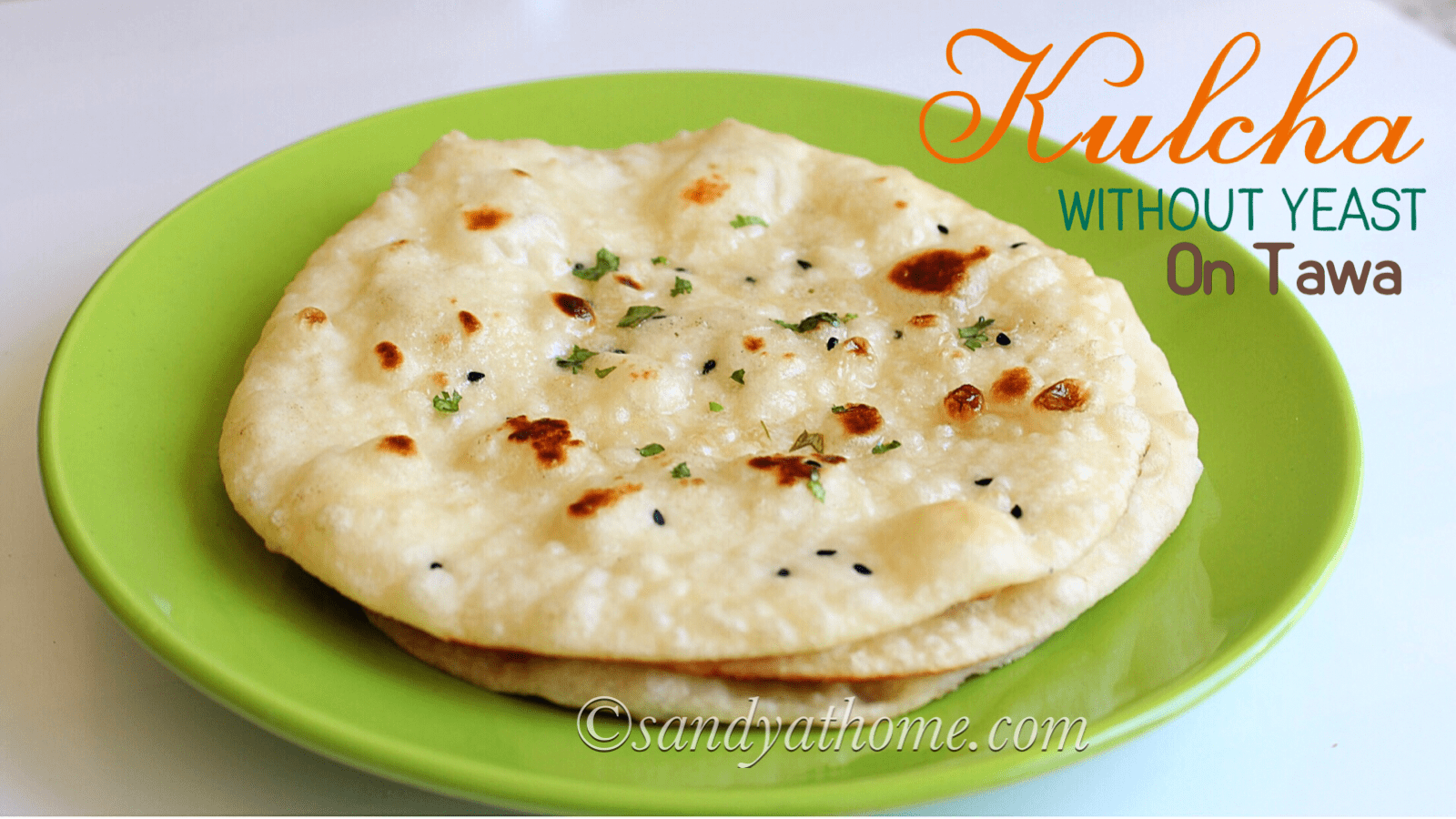 Kulcha recipe, Plain kulcha without yeast, Plain kulcha Sandy home