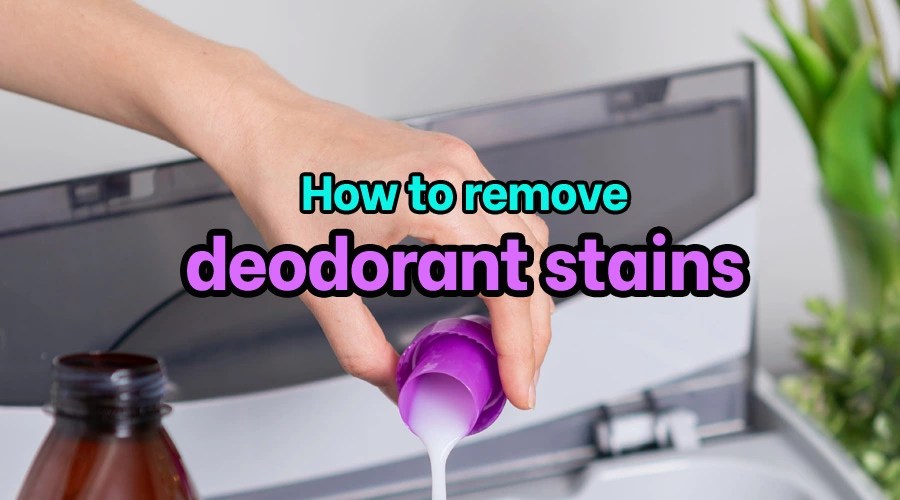 How to remove deodorant stains Sanitisation Singapore