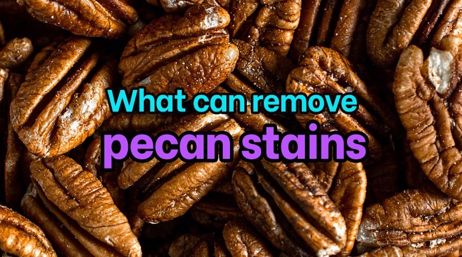 How to Get Pecan Stains off Hands [Super Easy Methods]