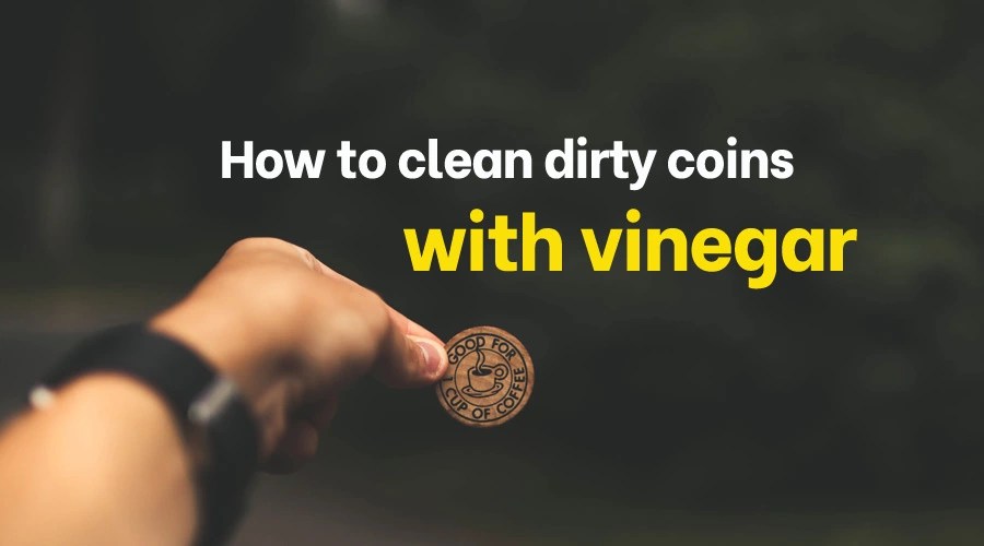 Top 3 how to clean dirty coin in 2022 Gấu Đây