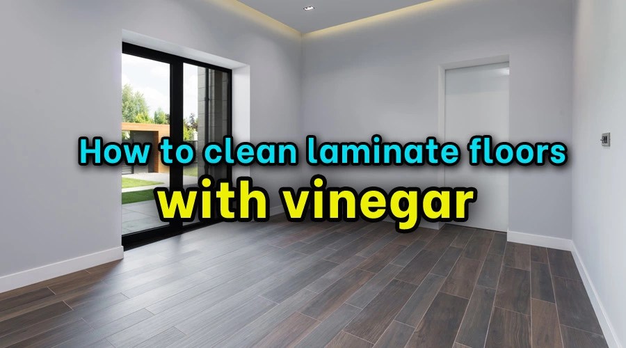 How to clean laminate floors with vinegar Sanitisation Singapore