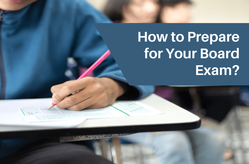 How to Prepare for Your Board Exam? SaralStudy