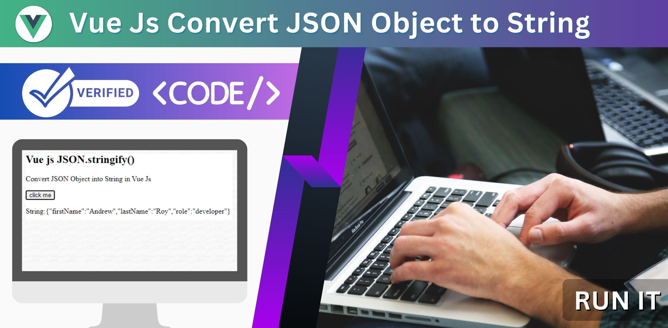 Vue Js Convert JSON Object to String JSON.stringify() Method Vue Js