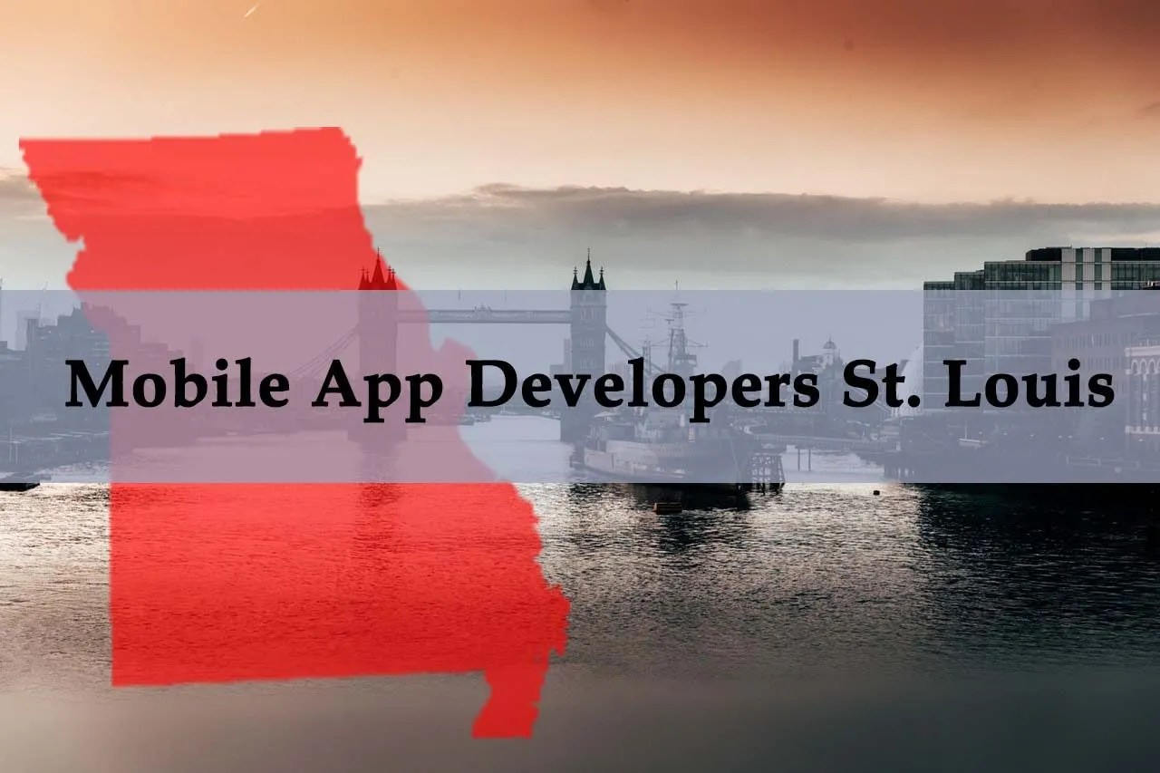 App Developers St. Louis Mobile App Development Company in St. Louis