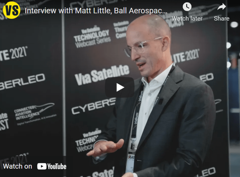 Interview with Ball Aerospace at SATELLITE 2021 Via Satellite