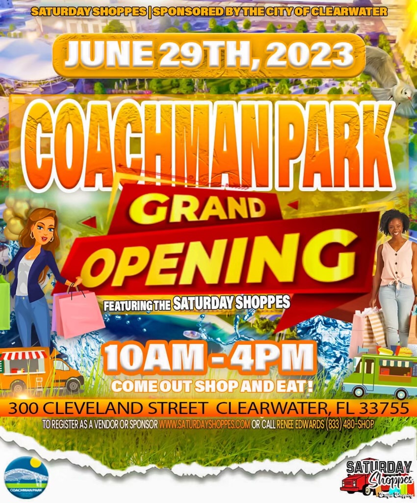 Coachman Park Grand Opening Saturday Shoppes