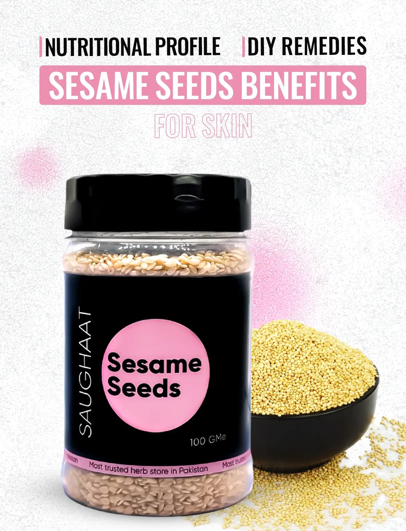 Nutritional Profile, DIY Remedies and Sesame Seeds Benefits for Skin