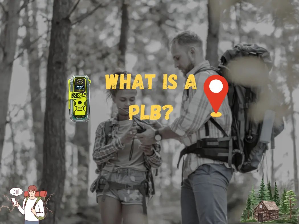 What is a PLB: How Does it Work & How Much it Costs?