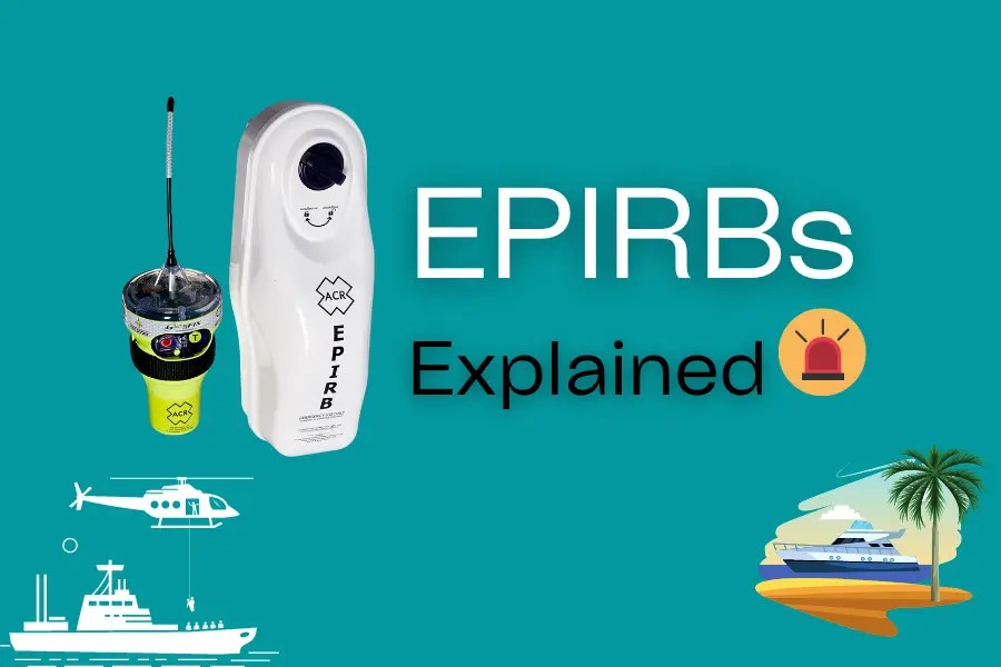 What is an EPIRB? Everything You Need to Know About EPIRBs