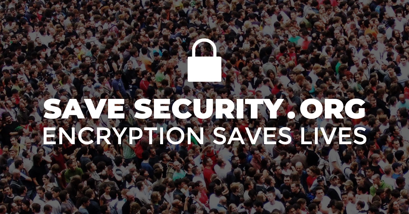 Save Security Encryption saves lives. We must defend it.