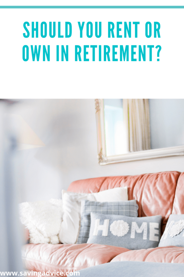 Should You Rent Or Own In Retirement? Blog