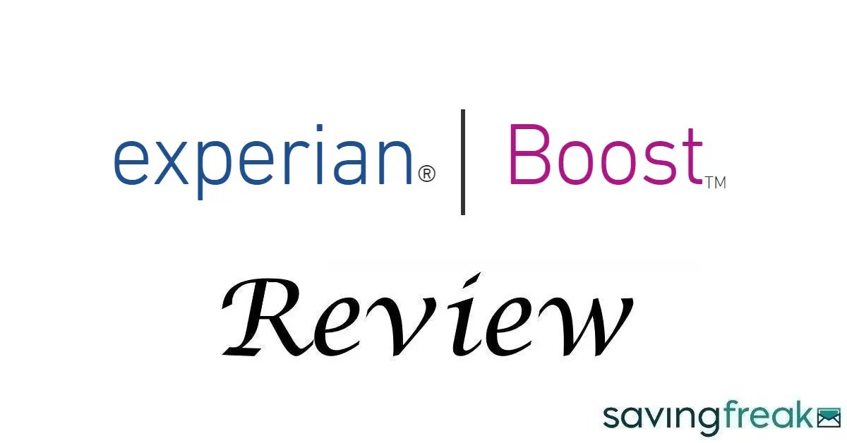 Experian Boost Review [Improve Your Credit Score Fast]