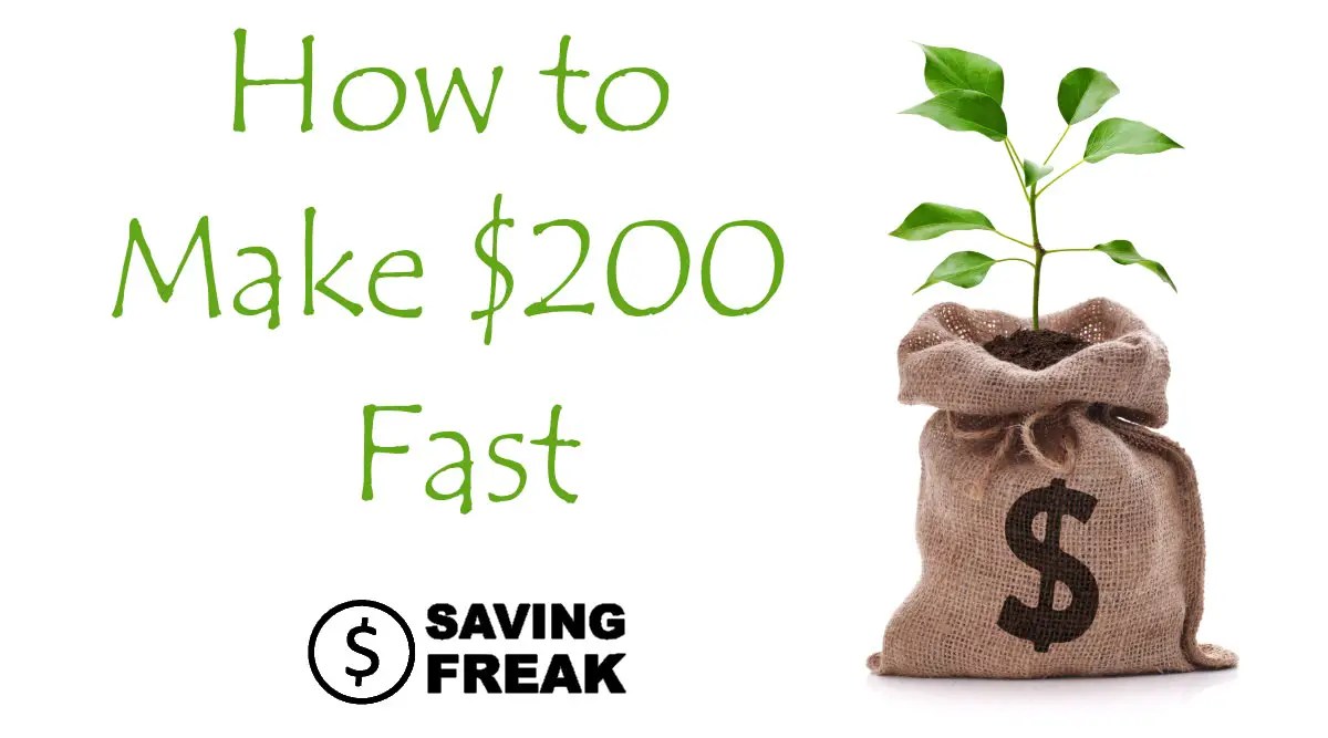 How to Make 200 Dollars [15 Ways to Earn 200 Fast]