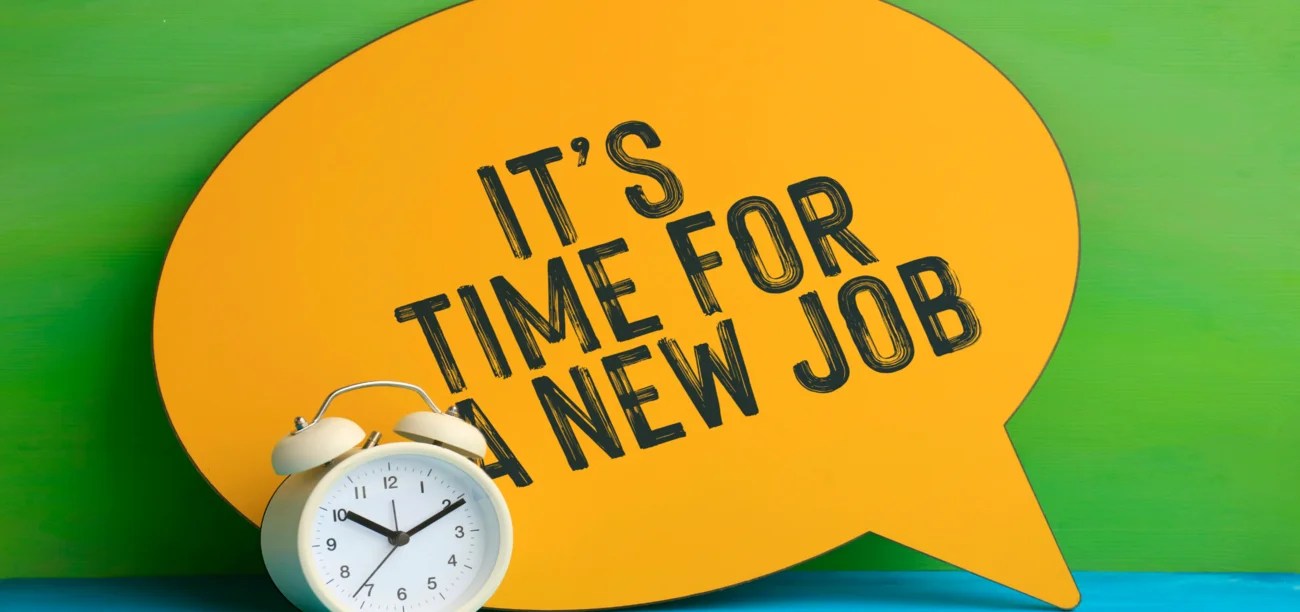 Signs That it’s Time to Change Jobs Savvi Recruitment