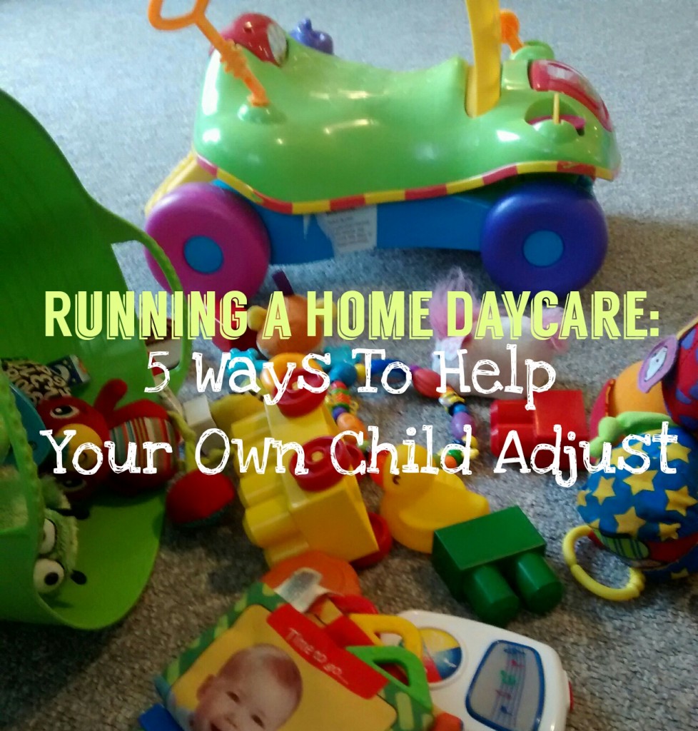 Running a Home Daycare Tips To Help Your Own Child Adjust SavvyMom