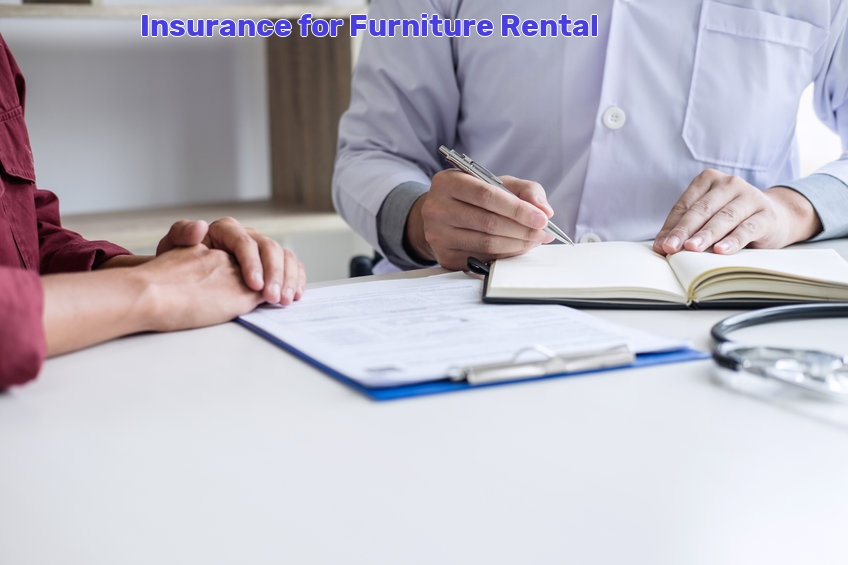Furniture Rental insurance what kind and at what cost