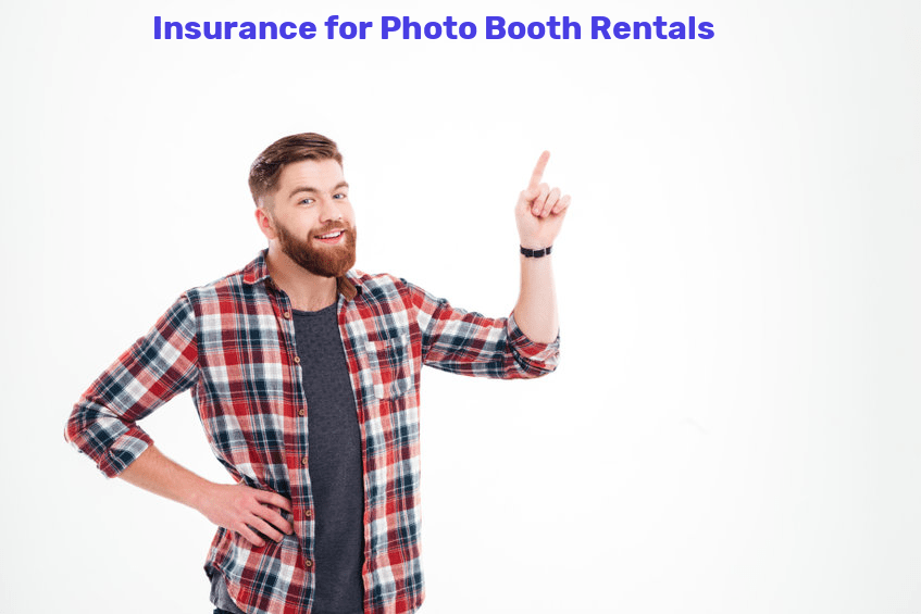 Photo Booth Rentals insurance cost and coverage