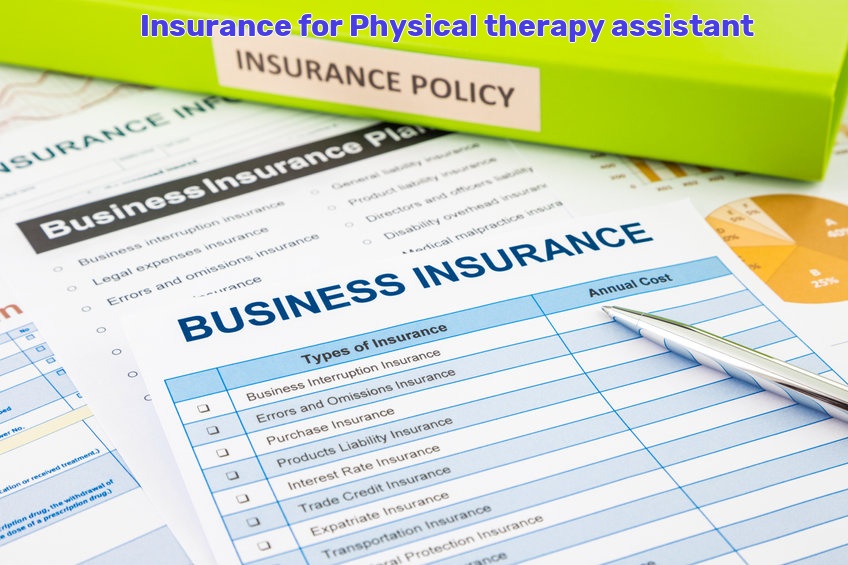 Physical therapy assistant insurance cost and coverage