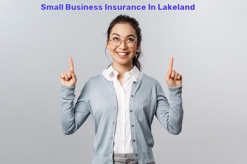 Small Business Insurance In Lakeland, FL