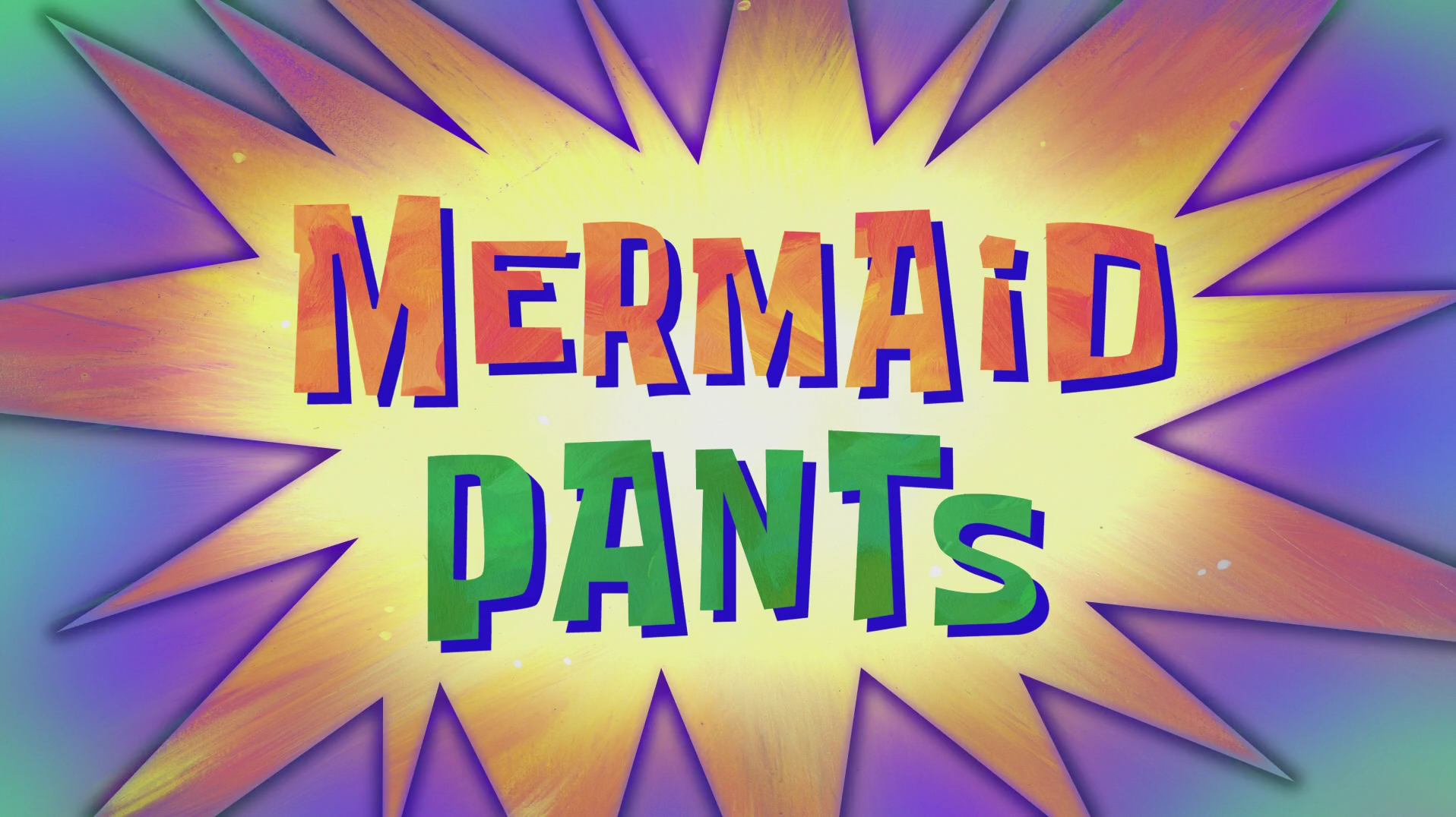 SpongeBuddy Mania SpongeBob Transcripts MermaidPants
