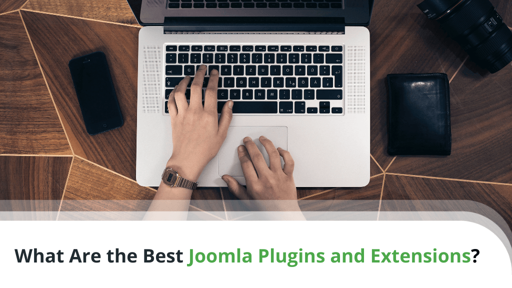 What Are the Best Joomla Plugins and Extensions? ScalaHosting Blog