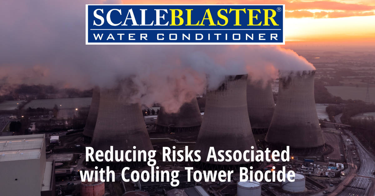 Reducing Risks Associated with Cooling Tower Biocide