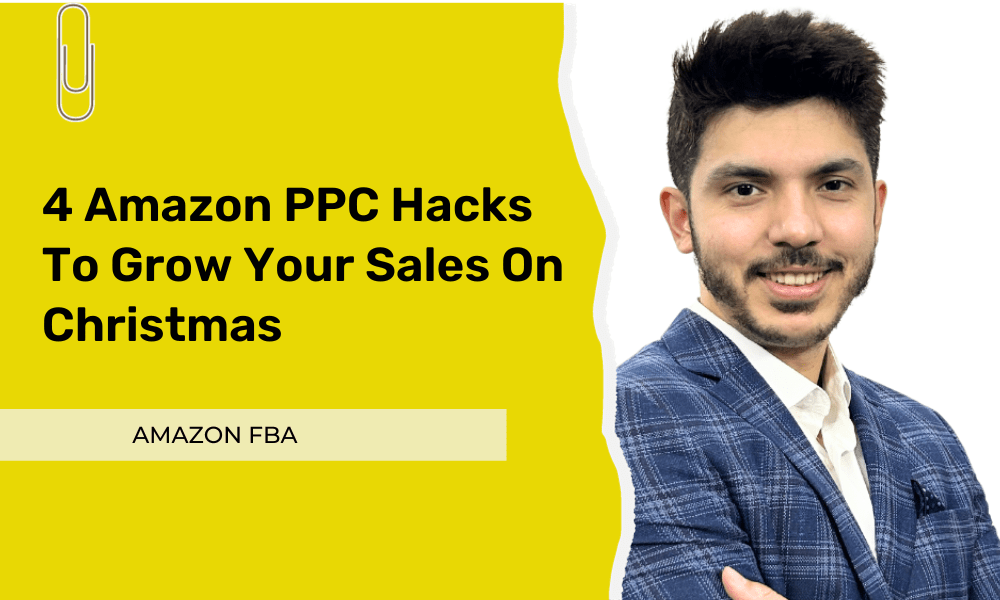 4 Amazon PPC Hacks To Grow Your Sales On Christmas Scale Fortune