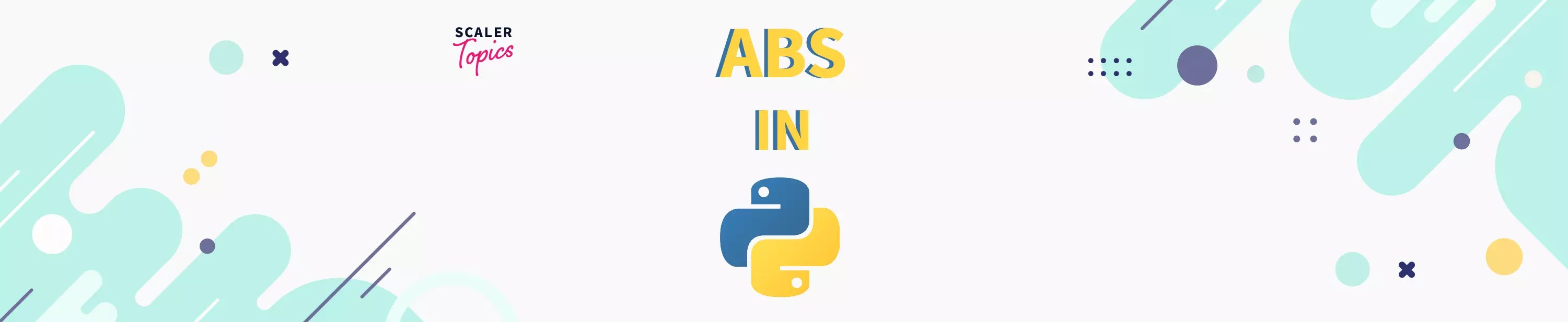 Python abs() Function Scaler topics