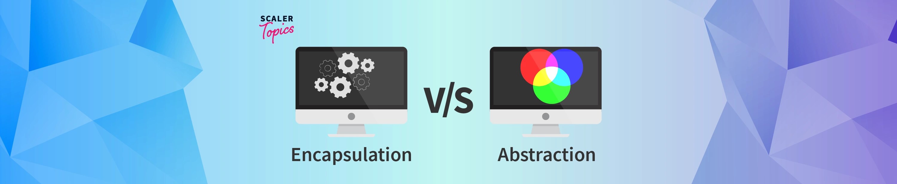 Difference Between Encapsulation and Abstraction Scaler Topics