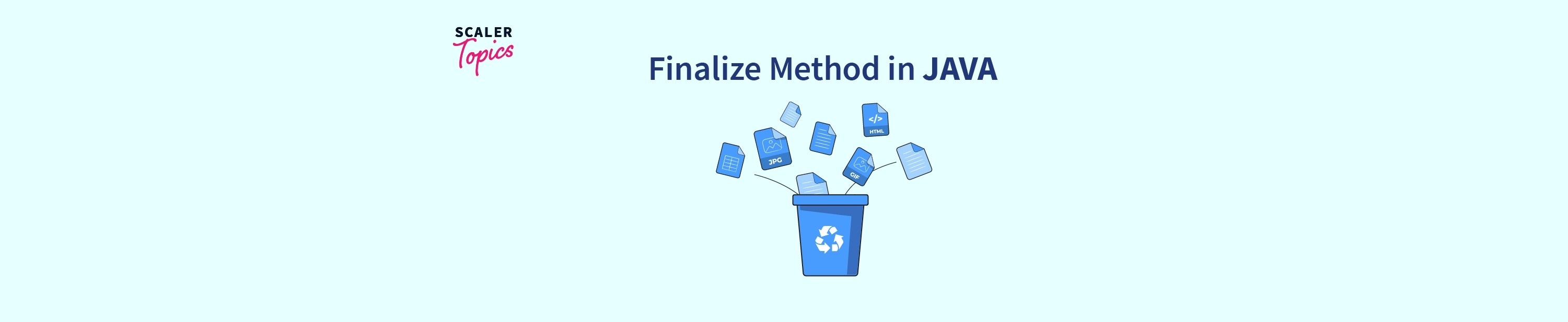 finalize() Method in Java Scaler Topics