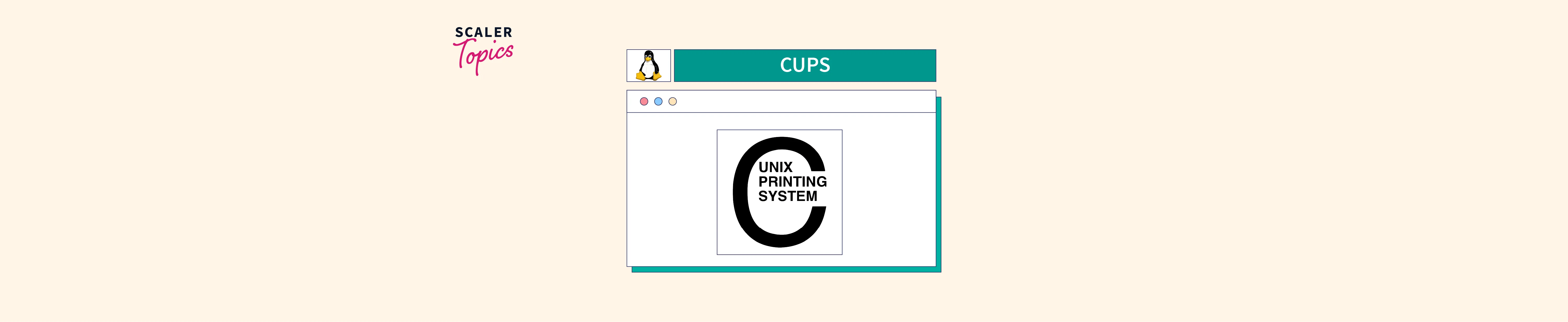 What Are CUPS in Linux? Scaler Topics