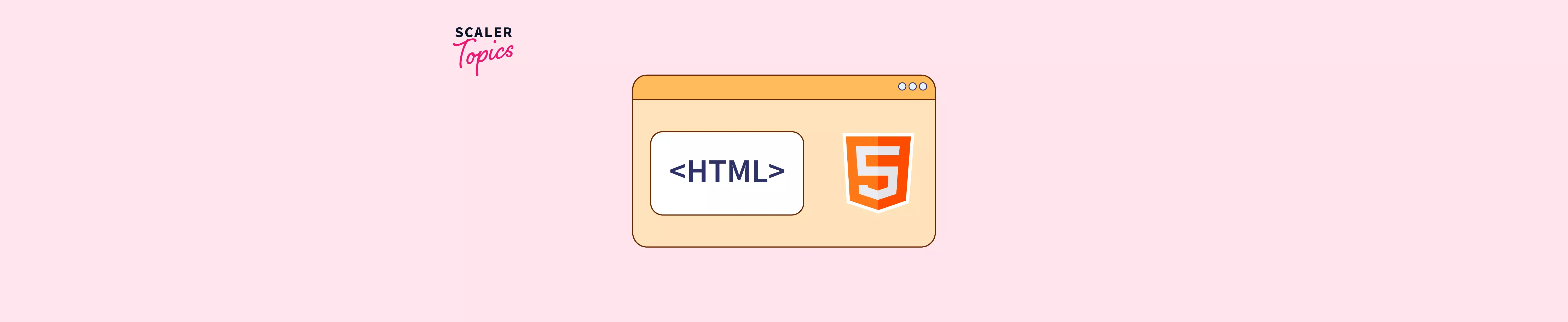 Tag Opening Tag in HTML Scaler Topics