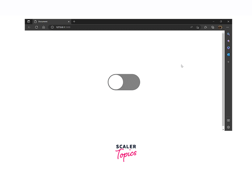 How to Create HTML Toggle Switch? Scaler Topics