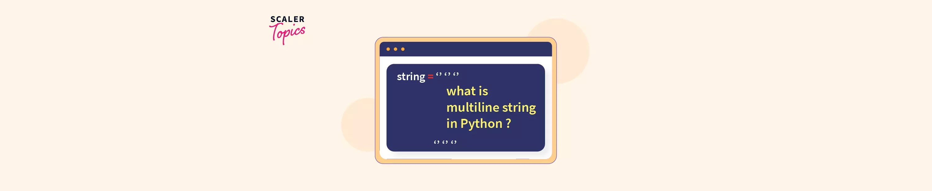 Python Multiline String Scaler Topics