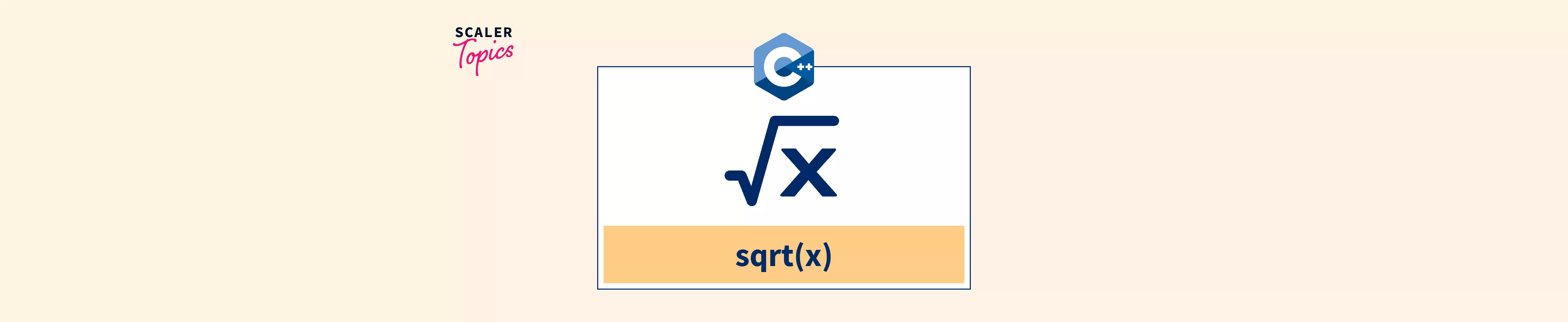 sqrt() in C++ Scaler Topics