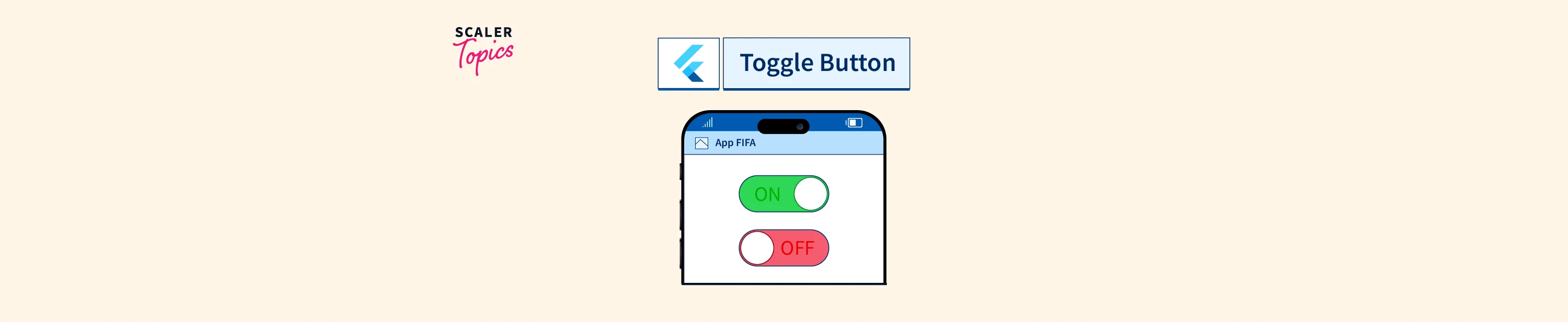How To Create a Toggle Button in Flutter? Scaler Topics