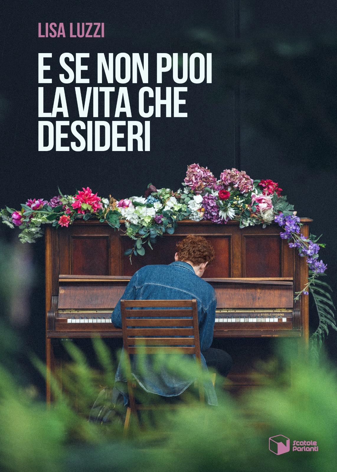 E se non puoi la vita che desideri Scatole Parlanti