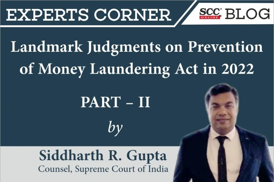 Landmark Judgments on Prevention of Money Laundering Act by the SC and