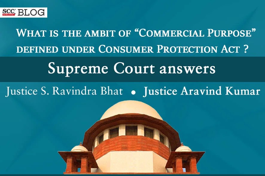 Purchaser of goods for commercial purpose is consumer if he uses it for